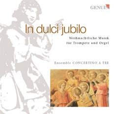 CD album cover 'In dulci jubilo' (GEN 85518) with CONCERTINO A TRE