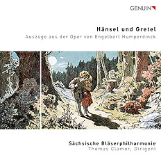 Hänsel und Gretel CD album cover 'Hänsel und Gretel' (GEN 18619) with Thomas Clamor, Sächsische Bläserphilharmonie ...