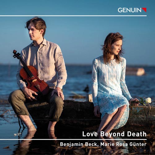 Love Beyond Death CD album cover 'Love Beyond Death' (GEN 23810) with Benjamin Beck, Marie Rosa Günter