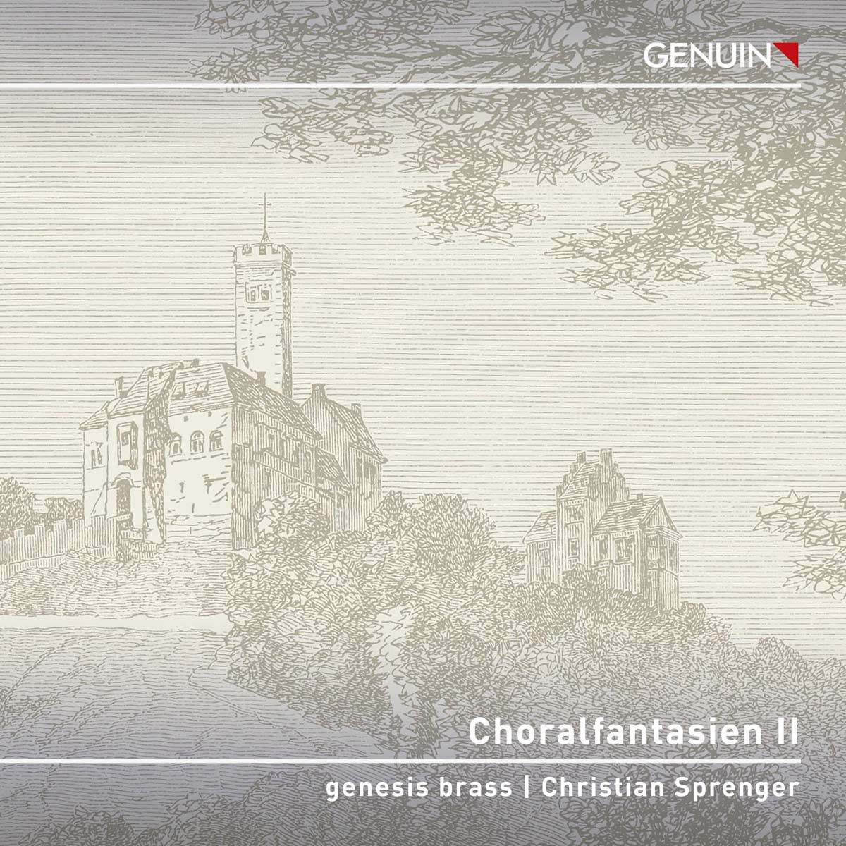 Album Cover: Choralfantasien II - Eine feste Burg ist unser Gott CD album cover 'Choralfantasien II - Eine feste Burg ist unser Gott' (GEN 26978d) with genesis brass, Christian Sprenger