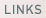 Links