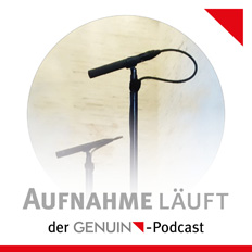 Blick hinter die Kulissen - Start des neuen Podcast von GENUIN